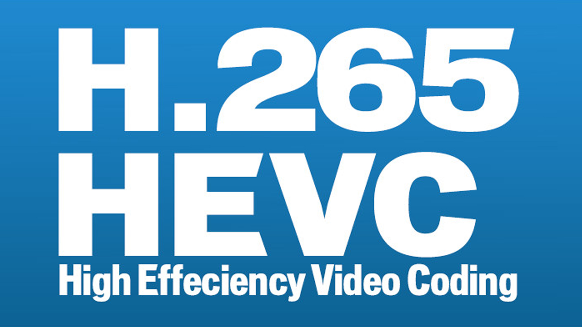 Convertire Video Da e Verso Formato H.265