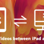 Trasferire Video da iPad a PC e da PC a iPad